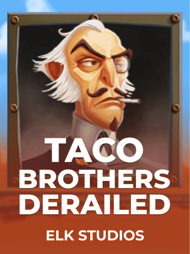 Taco Brothers Derailed