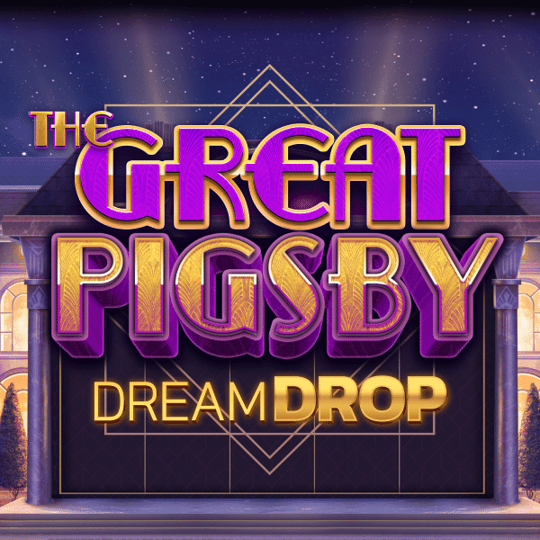 The Great Pigsby Dream Drop